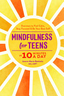 Mindfulness_for_teens_in_10_minutes_a_day
