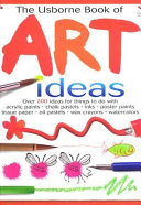 The Usborne book of art ideas