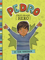 Pedro__First-Grade_Hero