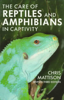 The_care_of_reptiles_and_amphibians_in_captivity