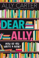Dear_Ally__how_do_you_write_a_book_