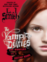 The_Vampire_Diaries__The_Hunters__Destiny_Rising