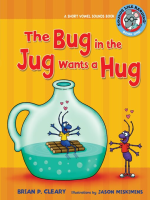The_Bug_in_the_Jug_Wants_a_Hug
