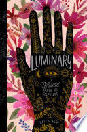 Luminary__a_magical_guide_to_self-care