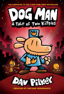 Dog man : A tale of two kitties