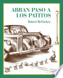 Abran_paso_a_los_patitos___Make_way_for_ducklings