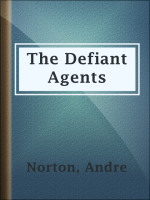 The_Defiant_Agents