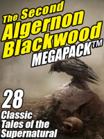 The_Second_Algernon_Blackwood_Megapack