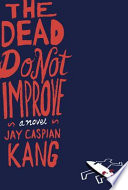 The_dead_do_not_improve
