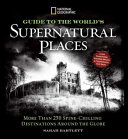 National_Geographic_guide_to_the_world_s_supernatural_places
