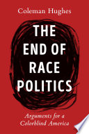 The_end_of_race_politics