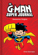 The_G-Man_super_journal___awesome_origins