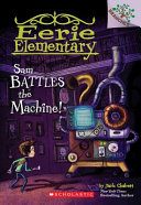 Eerie_elementary___Sam_battles_the_machine_