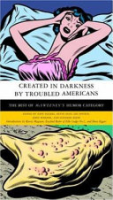Created_in_darkness_by_troubled_Americans